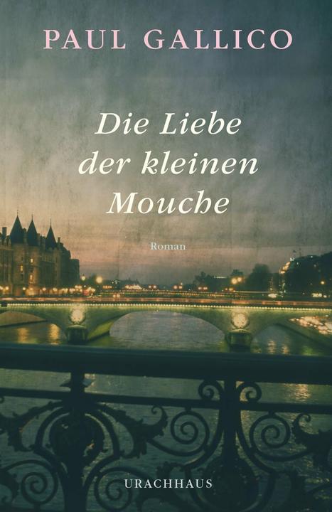 Actual product image Die Liebe der kleinen Mouche (German, Paul Gallico, 2020)