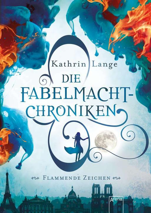 Actual product image The Fable Power Chronicles. Flaming characters (Kathrin Lange, German)