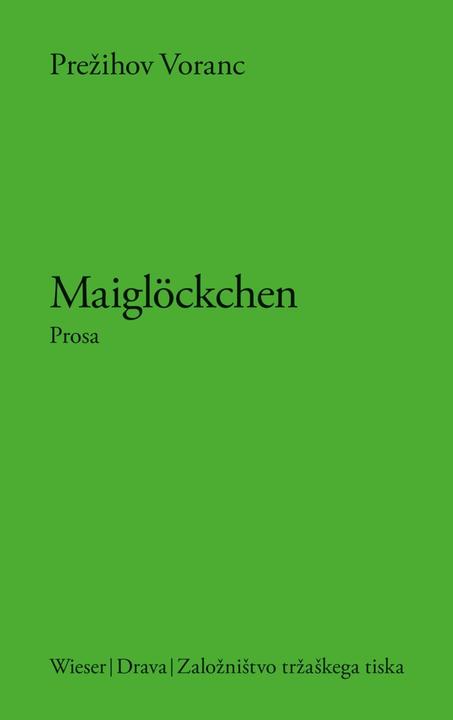 Produktbild Maiglöckchen (Deutsch, Prezihov Voranc, 2021)