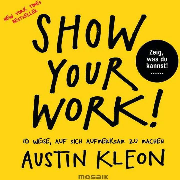 Show Your Work! (Allemand, Austin Kleon, 2016)