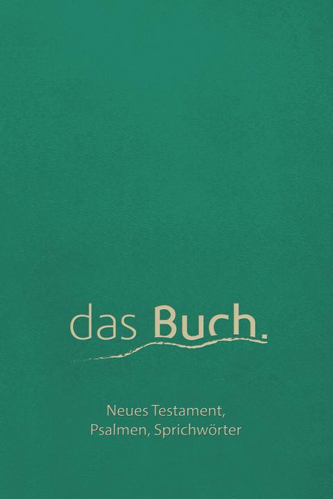 Produktbild das Buch. Neues Testament, Psalmen, Sprichwörter (Deutsch, Roland Werner, 2022)