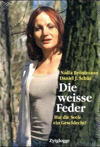 Actual product image Die weisse Feder (German, Schüz Daniel J., Daniel Schüz, Nadia Brönimann, Brönimann Nadja, 2002)