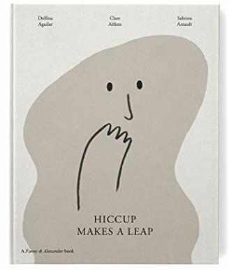 Actual product image Hiccup Makes A Leap (English, Sabrina Artnault, Delfina Aguilar, 2020)