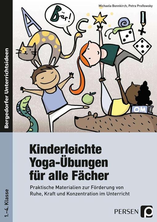Produktbild Kinderleichte Yoga-Übungen für alle Fächer (Deutsch, Michaela Bonnkirch, Petra Prossowsky, 2021)
