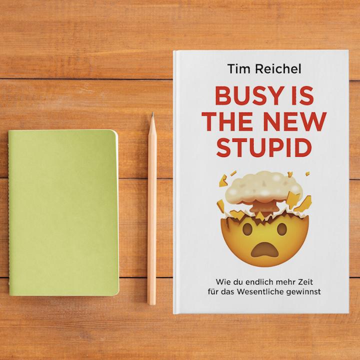 Actual product image Busy is the new stupid (German, Tim Reichel, 2020)