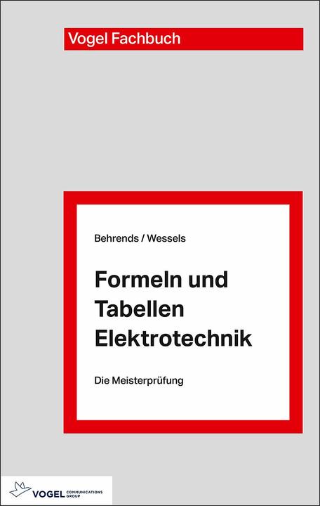 Image du produit Formeln und Tabellen Elektrotechnik (Allemand, Peter Behrends, Bernard Wessels, 2018)