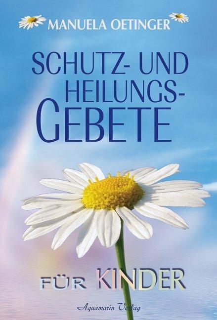 Immagine prodotto Schutz- und Heilungsgebete (Tedesco, Manuela Oetinger, 2007)