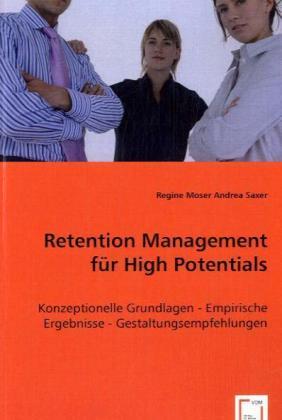 Produktbild Retention Management für High Potentials (Deutsch, Regine Buri-Moser, Andrea Saxer, 2010)