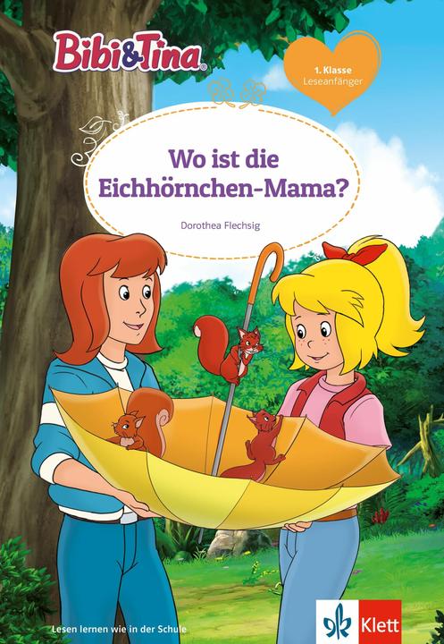 Produktbild Bibi & Tina: Wo ist die Eichhörnchen-Mama? (Deutsch, Dorothea Flechsig, 2021)