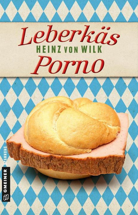 Actual product image Leberkäs-Porno (German, Heinz von Wilk, 2019)