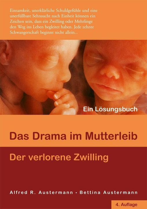 Image du produit Das Drama im Mutterleib - Der verlorene Zwilling (Allemand, Bettina Austermann, Alfred Austermann, 2013)
