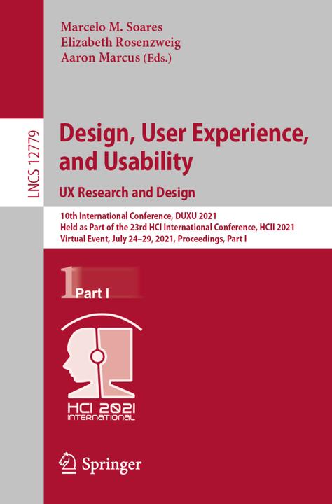 Produktbild Design, User Experience, and Usability: UX Research and Design (Elizabeth Rosenzweig, Aaron Marcus, Marcelo M Soares, 2021)