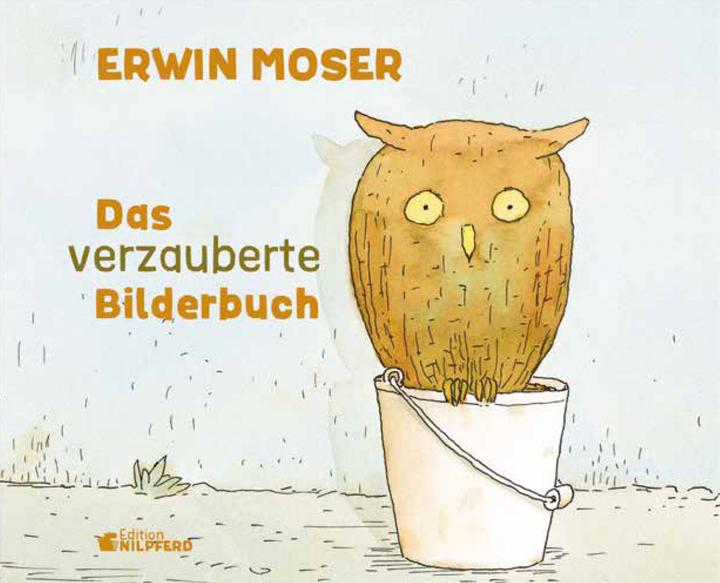 Produktbild Das verzauberte Bilderbuch (Deutsch, Erwin Moser, 2022)