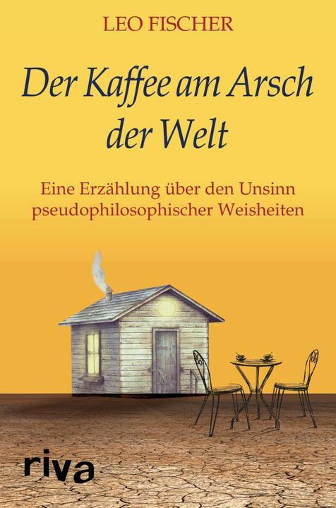 Actual product image Der Kaffee am Arsch der Welt (German, Leo Fischer, 2019)