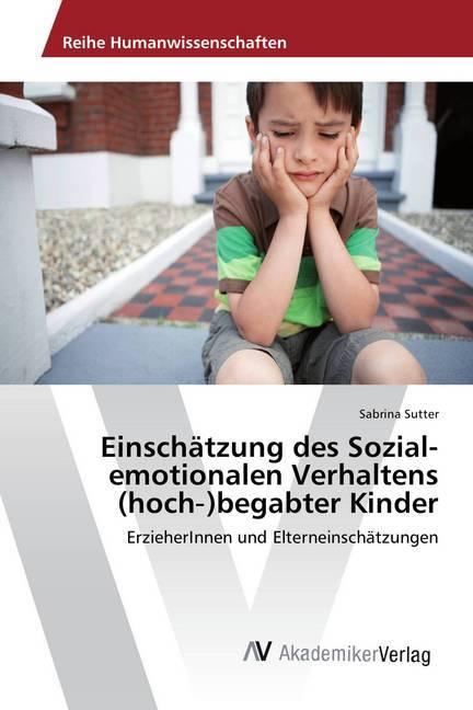 Produktbild Einschätzung des Sozial-emotionalen Verhaltens (hoch-)begabter Kinder (Deutsch, Sabrina Sutter, 2013)