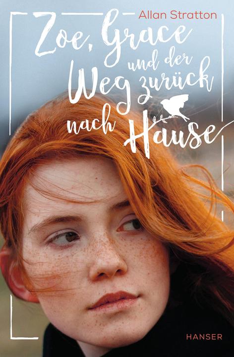 Image du produit Zoe, Grace und der Weg zurück nach Hause (Allemand, Allan Stratton, 2020)