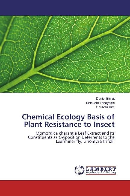 Actual product image Chemical Ecology Basis of Plant Resistance to Insect (Chul-Sa Kim, Shin-ichi Tebayashi, Daniel Bisrat, 2017)