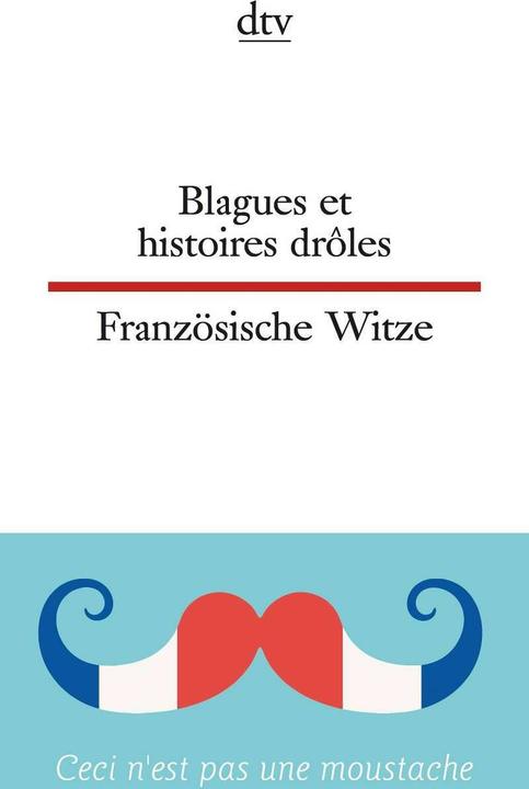 Produktbild Blagues et histoires drôles Französische Witze (Deutsch, Dorothee Wolters, Christiane von Beckerath, 2016)