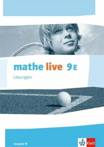 Immagine prodotto mathe live 9E. Ausgabe W. Lösungen Klasse 9 (E-Kurs) (Tedesco, Casa editrice Ernst Klett, 2018)