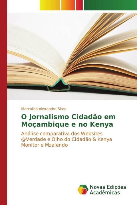 Produktbild O Jornalismo Cidadão em Moçambique e no Kenya (Marcolino Alexandre Sitoe, 2017)
