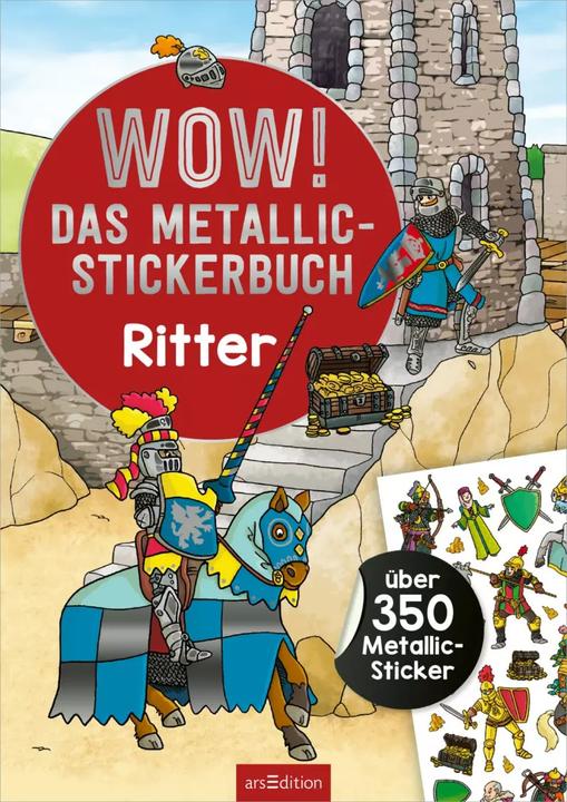 Produktbild WOW! Das Metallic-Stickerbuch – Ritter (Deutsch, Sebastian Coenen)