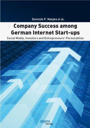Produktbild Company Success among German Internet Start-ups (Dominik P. Matyka, 2012)