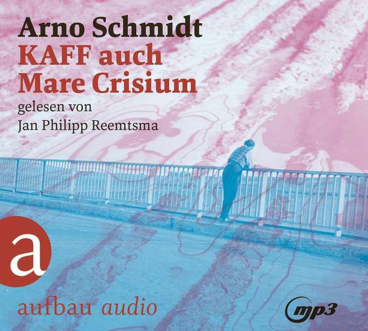 Immagine prodotto KAFF anche Mare Crisium (Arno Schmidt, Jan Philipp Reemtsma, Tedesco)