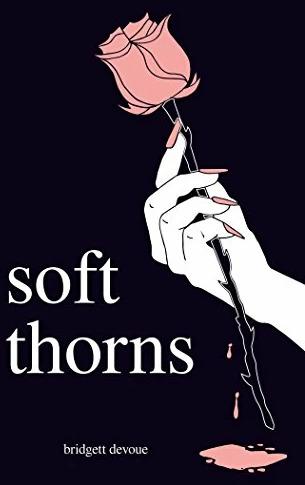 Produktbild soft thorns (Englisch, Bridgett Devoue, 2018)