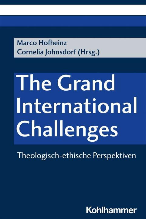 Produktbild The Grand International Challenges (Deutsch, Mathias Wirth, Stefan Heuser, Frank Mathwig, Frederik van Oorschot, Cornelia Johnsdorf, Hans G. Ulrich, Marco Hofheinz, Michael Coors, Sarah Jäger, 2021)
