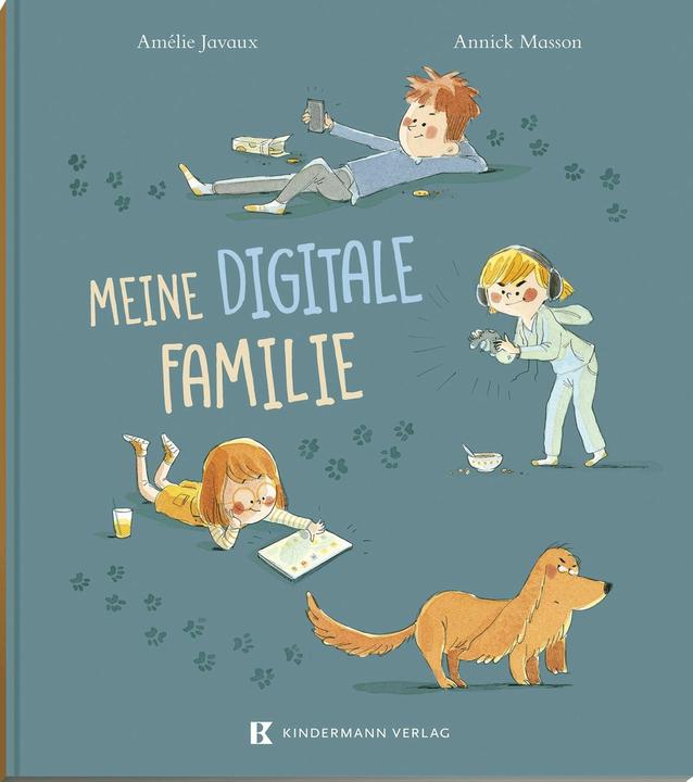 Meine digitale Familie (German, Amélie Javaux, Annick Masson, 2023)