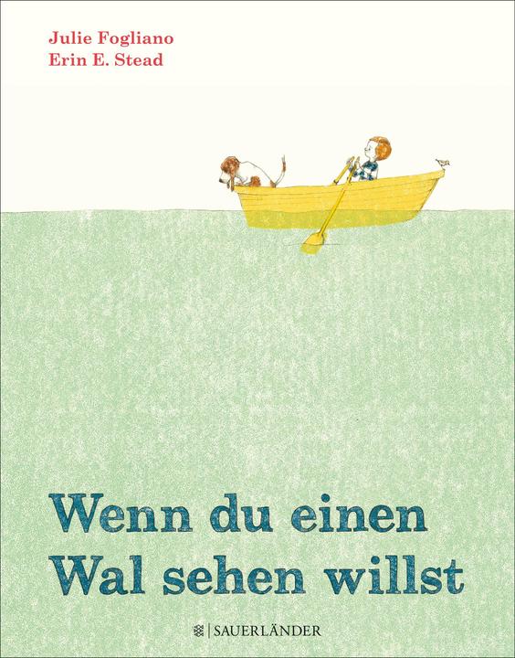 Image du produit Wenn du einen Wal sehen willst (Allemand, Julie Fogliano, 2014)