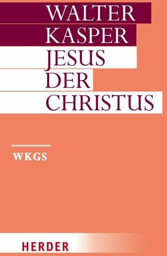 Produktbild Walter Kasper - Gesammelte Schriften / Jesus der Christus (Deutsch, Walter Kasper, 2007)