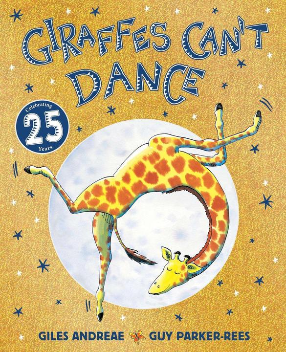 Immagine prodotto Giraffes Can't Dance 25th Anniversary Edition (Inglese, Guy Parker-Rees, Giles Andreae, 2024)