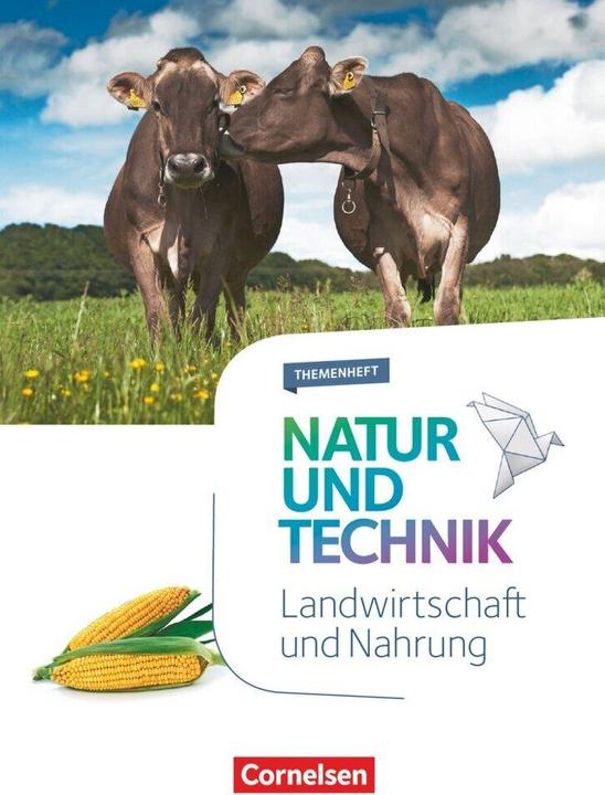 Actual product image Naturwissenschaften 5.-10. Schuljahr. Neubearbeitung. Landwirtschaft und Nahrungsmittel. Themenheft (German, Kathrin Sliwka, Gaitano Francs, Kristin Menke, Norbert Schröder, Cornelia Pätzelt, 2019)