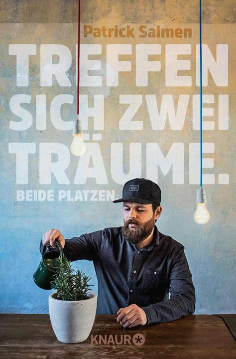 Actual product image Treffen sich zwei Träume. Beide platzen (German, Patrick Salmen, 2018)