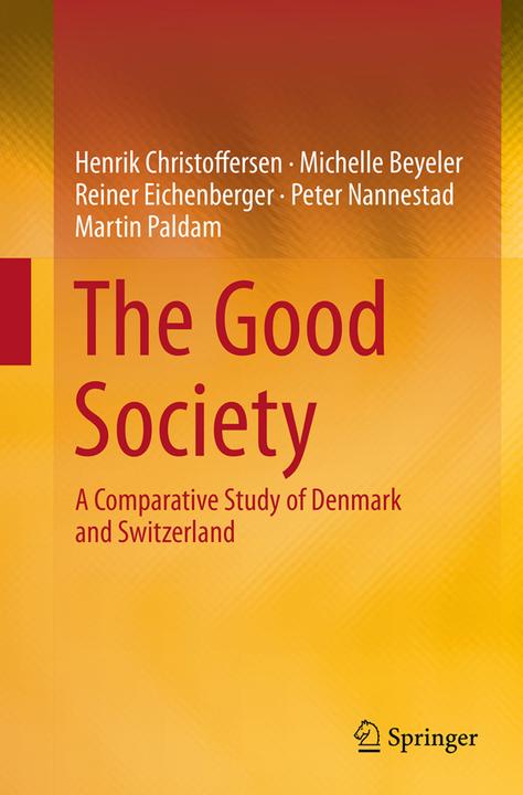 Image du produit The Good Society (Néerlandais, Martin Paldam, Peter Nannestad, Reiner Eichenberger, Michelle Beyeler, Henrik Christoffersen, 2016)