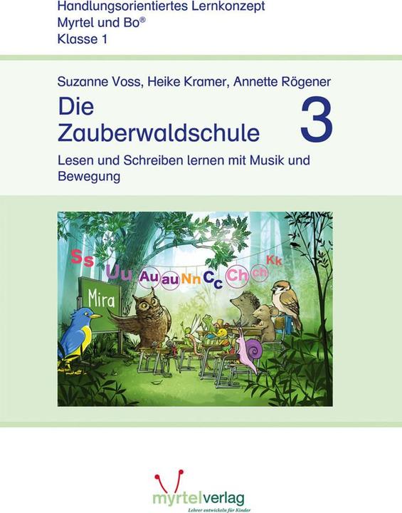Produktbild und Bo. Die Zauberwaldschule 3 (Deutsch, Annette Rögener, Suzanne Voss, Heike Kramer, 2019)