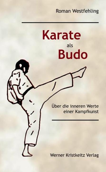 Immagine prodotto Karate als Budo (Tedesco, Roman Westfehling, 2010)