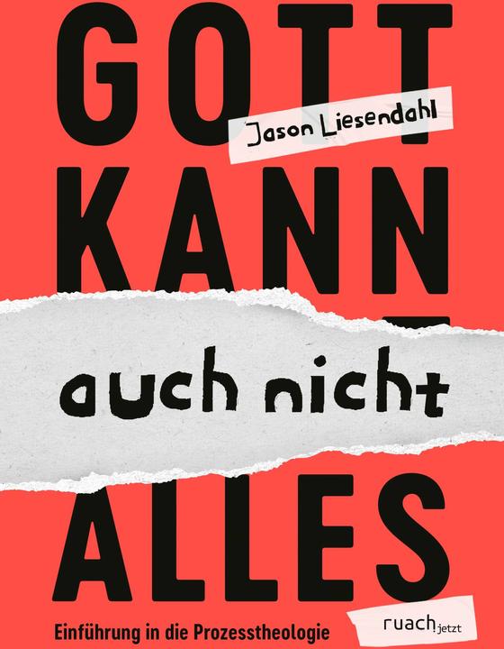 Image du produit Liesendahl:Gott kann auch nicht alles (Allemand, Jason Liesendahl, 2024)