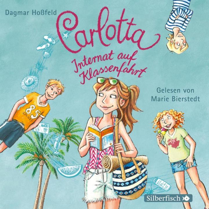 Actual product image Carlotta, boarding school on class trip (Dagmar Hossfeld, German)