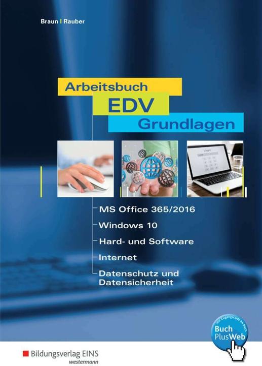 Actual product image Arbeitsbuch EDV-Grundlagen - Windows 8 und MS-Office 2016. Schülerband (German, Christoph Rauber, Frank Braun, 2016)