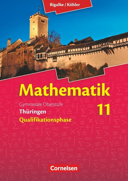 Produktbild Mathematik Sekundarstufe 2. Schülerbuch. TH (Deutsch, Anton/Ledworuski, Köhler, Gabrieleua, Norbert/Bigalke, 2015)
