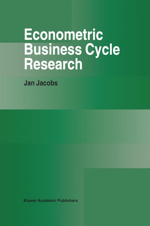 Produktbild Econometric Business Cycle Research (Jan Jacobs, 2012)