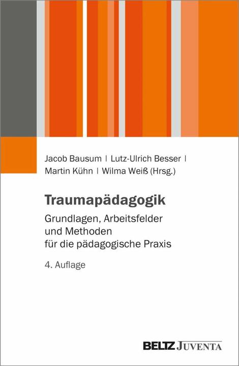 Produktbild Traumapädagogik (Deutsch, Wilma Weiss, Jacob Bausum, Martin Kühn, Lutz-Ulrich Besser, 2023)