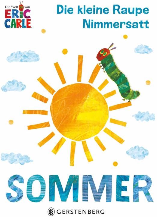 Die kleine Raupe Nimmersatt - Sommer (Allemand, Eric Carle, 2024)
