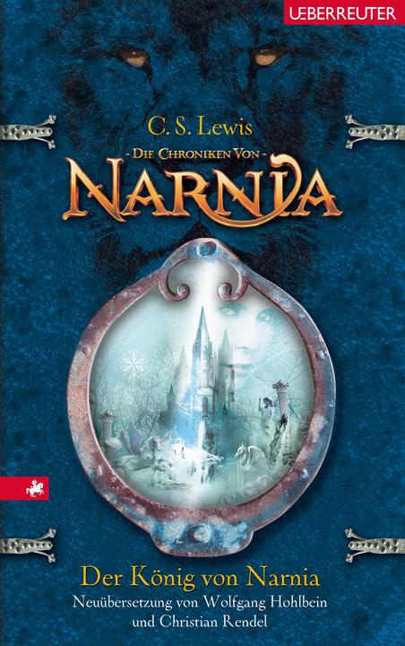 Actual product image Die Chroniken von Narnia (Band 2) Der König von Narnia (German, Clive Staples Lewis, Christian Rendel, Wolfgang Hollow Leg, 2005)