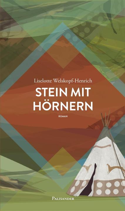 Produktbild Stein mit Hörnern (Deutsch, Liselotte Welskopf-Henrich, Claudia Lieb, 2020)