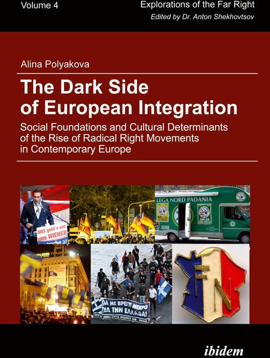 Produktbild The Dark Side of European Integration (Englisch, Alina Polyakova, 2015)