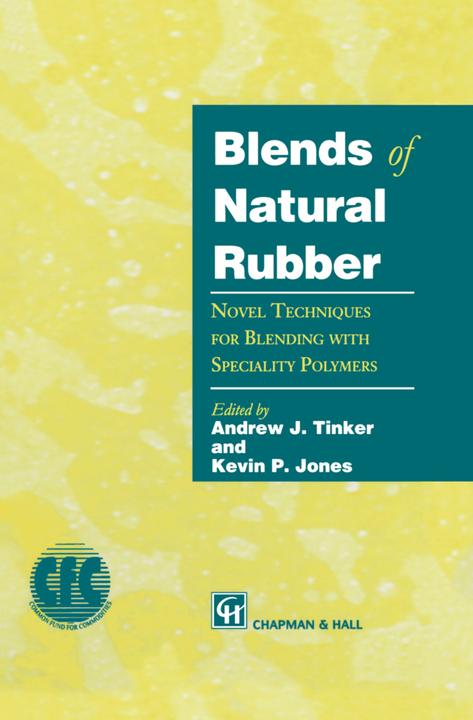 Produktbild Blends of Natural Rubber (Andrew Tinker, K. C. Jones, 2012)