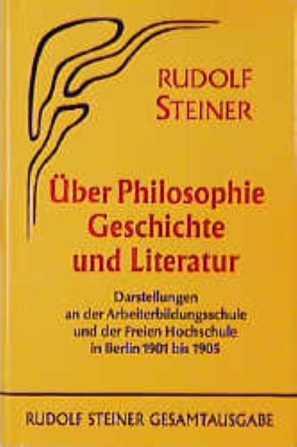 Actual product image Über Philosophie, Geschichte und Literatur (German, Rudolf, Steiner, 1983)